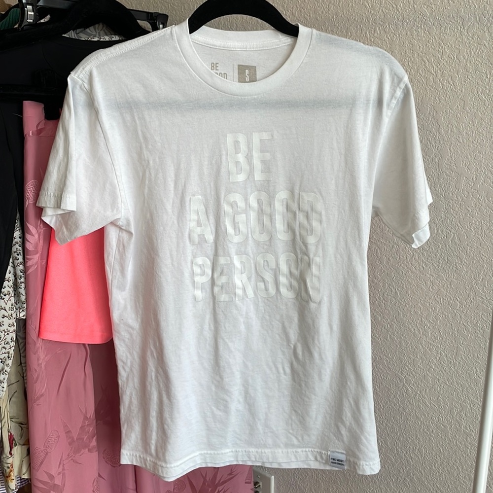LAST CHANCE  ✨ PRICE FIRM ✨ Be A Good Person Signature T-Shirt Monochrome White
